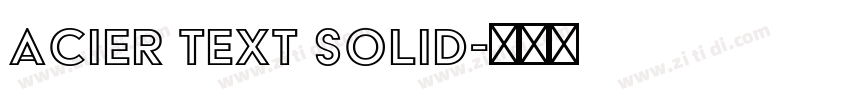 Acier Text Solid字体转换